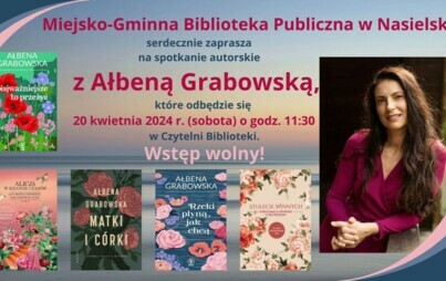 Zdjęcie do Serdecznie zapraszamy na spotkanie autorskie z Ałbeną Grabowską 