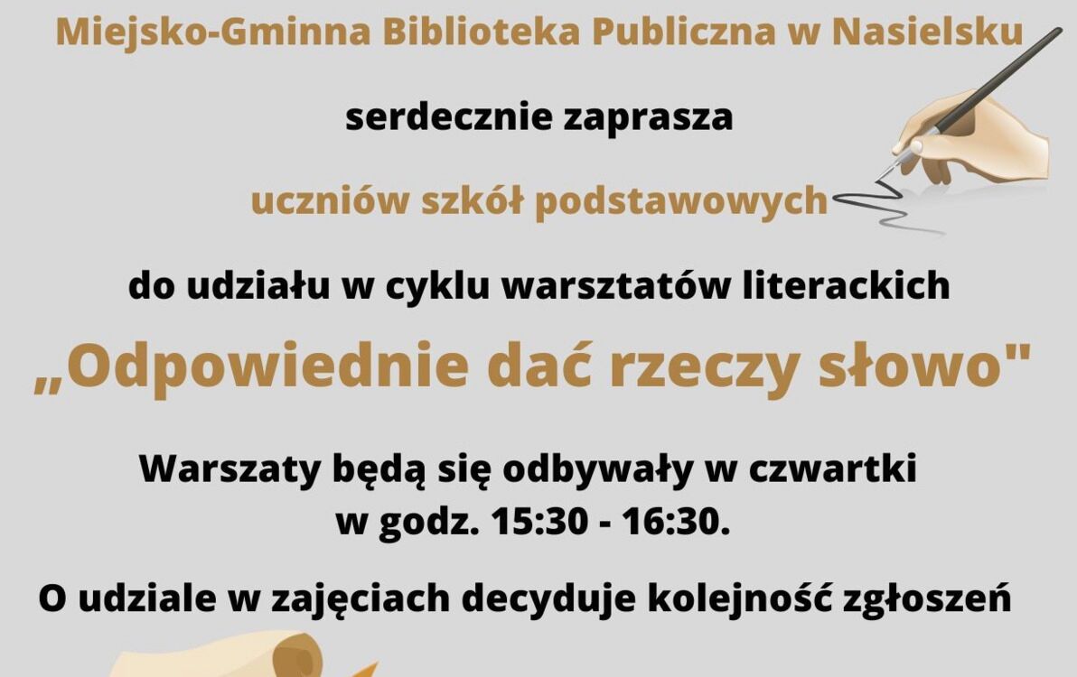Zdjęcie do Serdecznie zapraszamy uczni&oacute;w klas IV-VIII szk&oacute;ł podstawowych do udziału w warsztatach literackich &bdquo;Odpowiednie dać rzeczy słowo"!