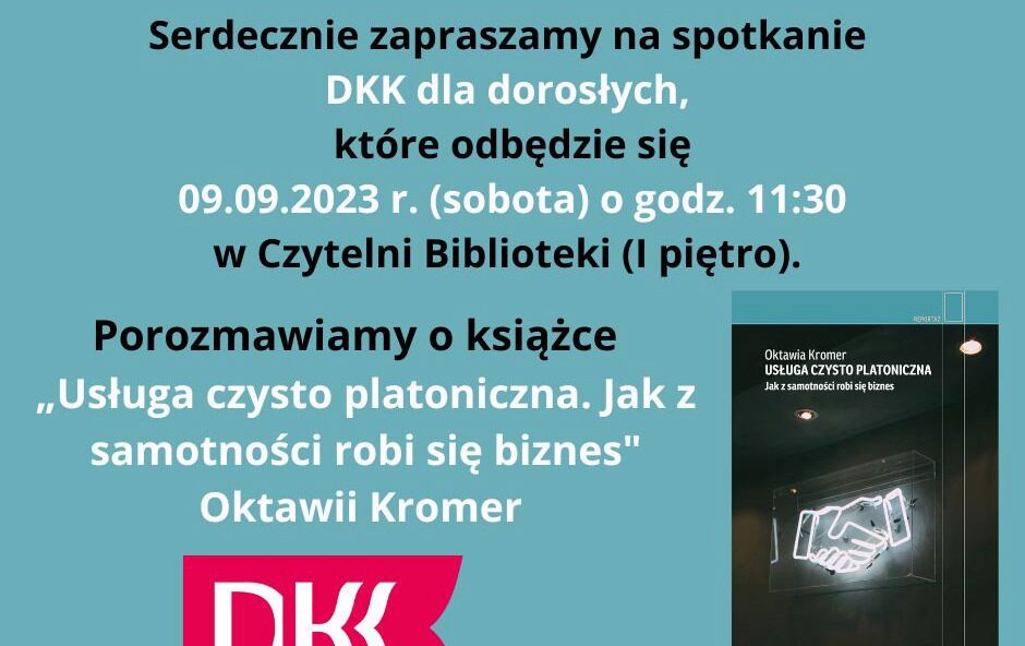 Zdjęcie do Serdecznie zapraszamy na spotkanie DKK dla dorosłych!