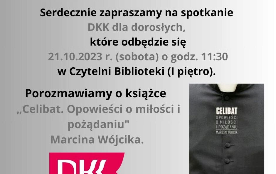 Zdjęcie do Serdecznie zapraszamy na spotkanie DKK dla dorosłych.