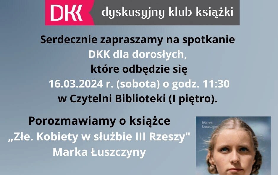 Zdjęcie do Serdecznie zapraszamy na spotkanie DKK dla dorosłych.