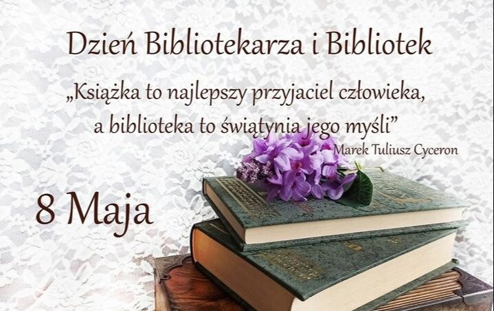 Zdjęcie do 8 maja - Dzień Bibliotekarza i Bibliotek
