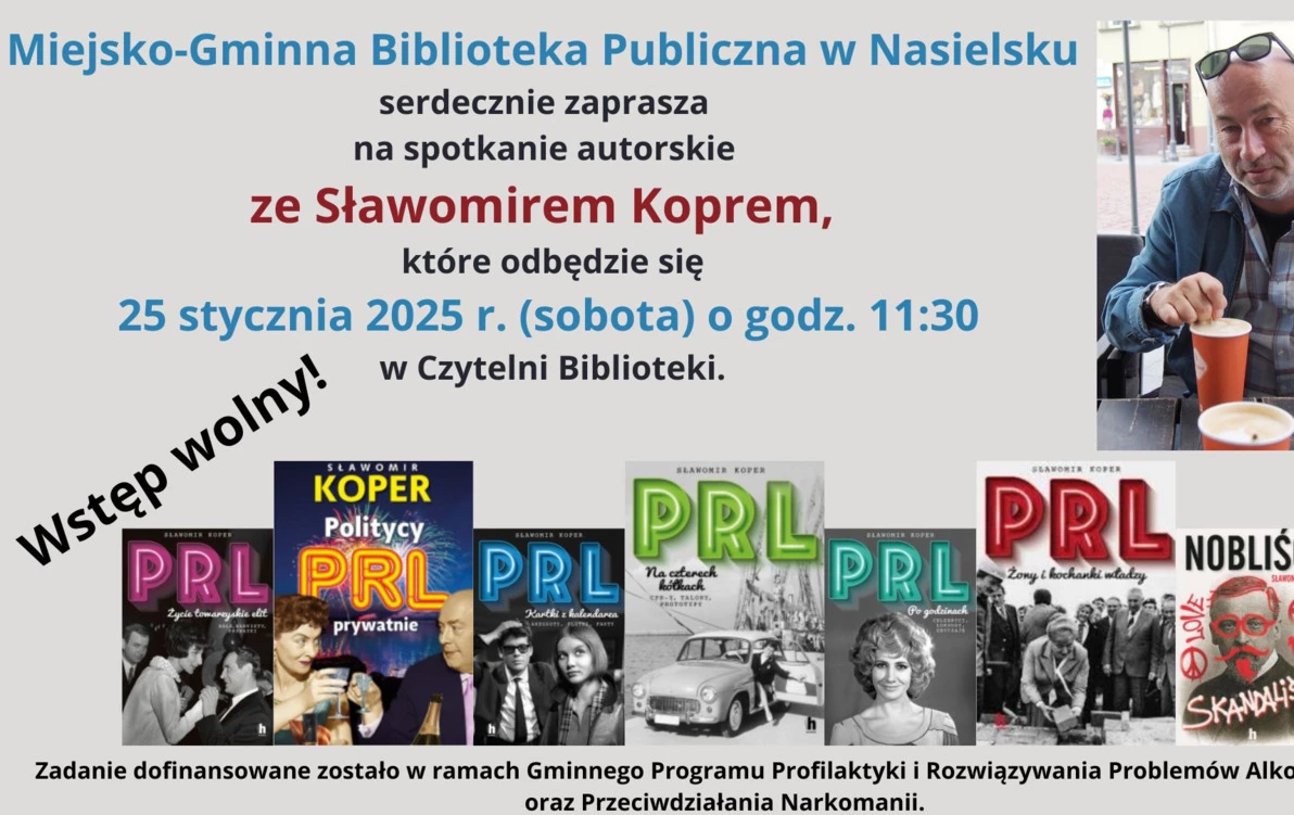 Zdjęcie do To już jutro!  Serdecznie zapraszamy na spotkanie autorskie ze Sławomirem Koprem jutro o godzinie 11:30.