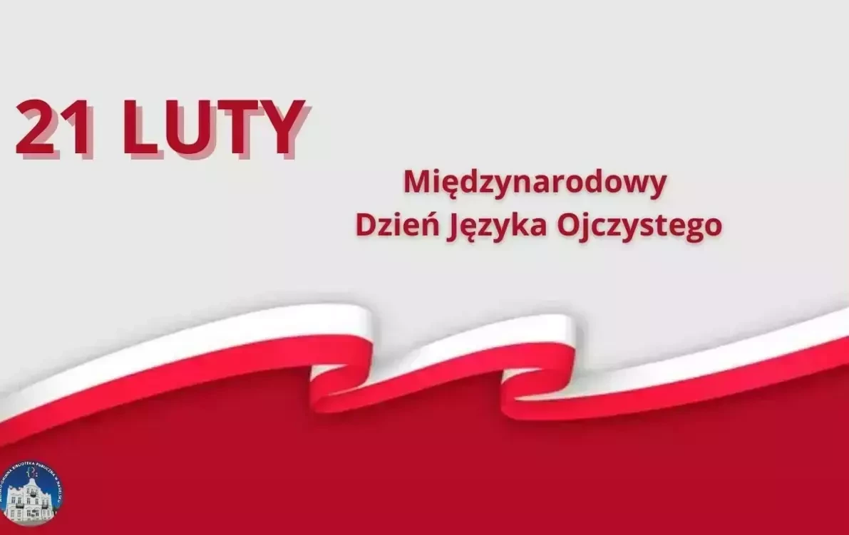 Zdjęcie do 21 lutego obchodzimy Międzynarodowy Dzień Języka Ojczystego