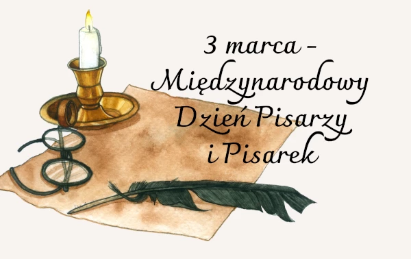 Zdjęcie do Dzisiaj obchodzimy Międzynarodowy Dzień Pisarzy i Pisarek.