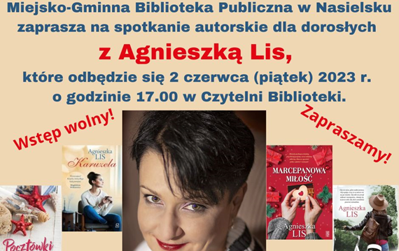 Zdjęcie do  Serdecznie zapraszamy na spotkanie autorskie z Agnieszką Lis.