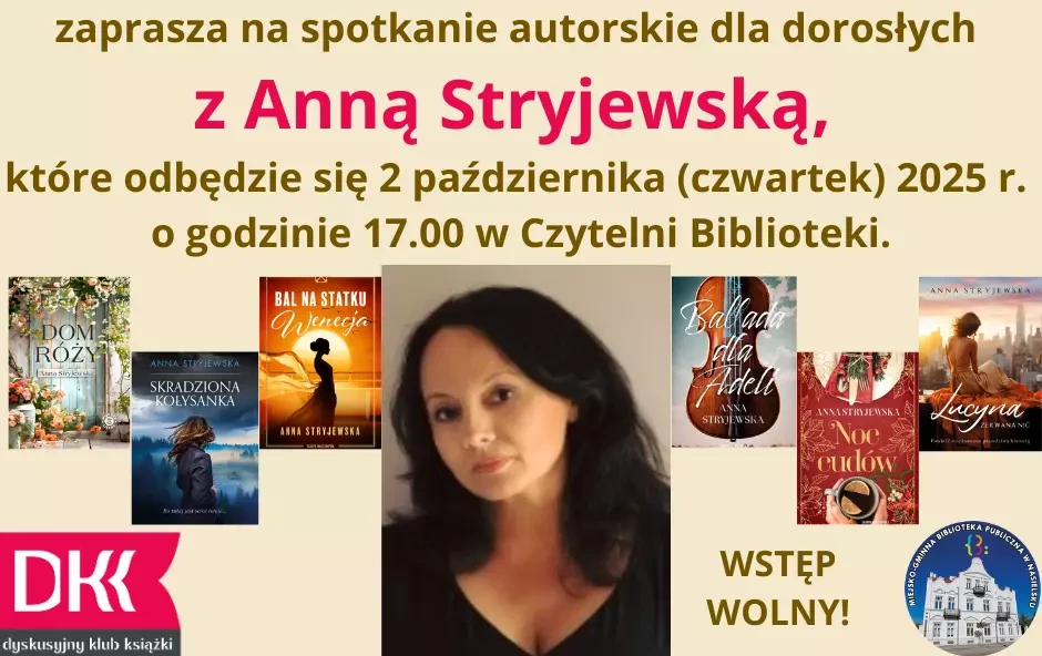 Zdjęcie do Serdecznie zapraszamy na spotkanie autorskie z Anną Stryjewską