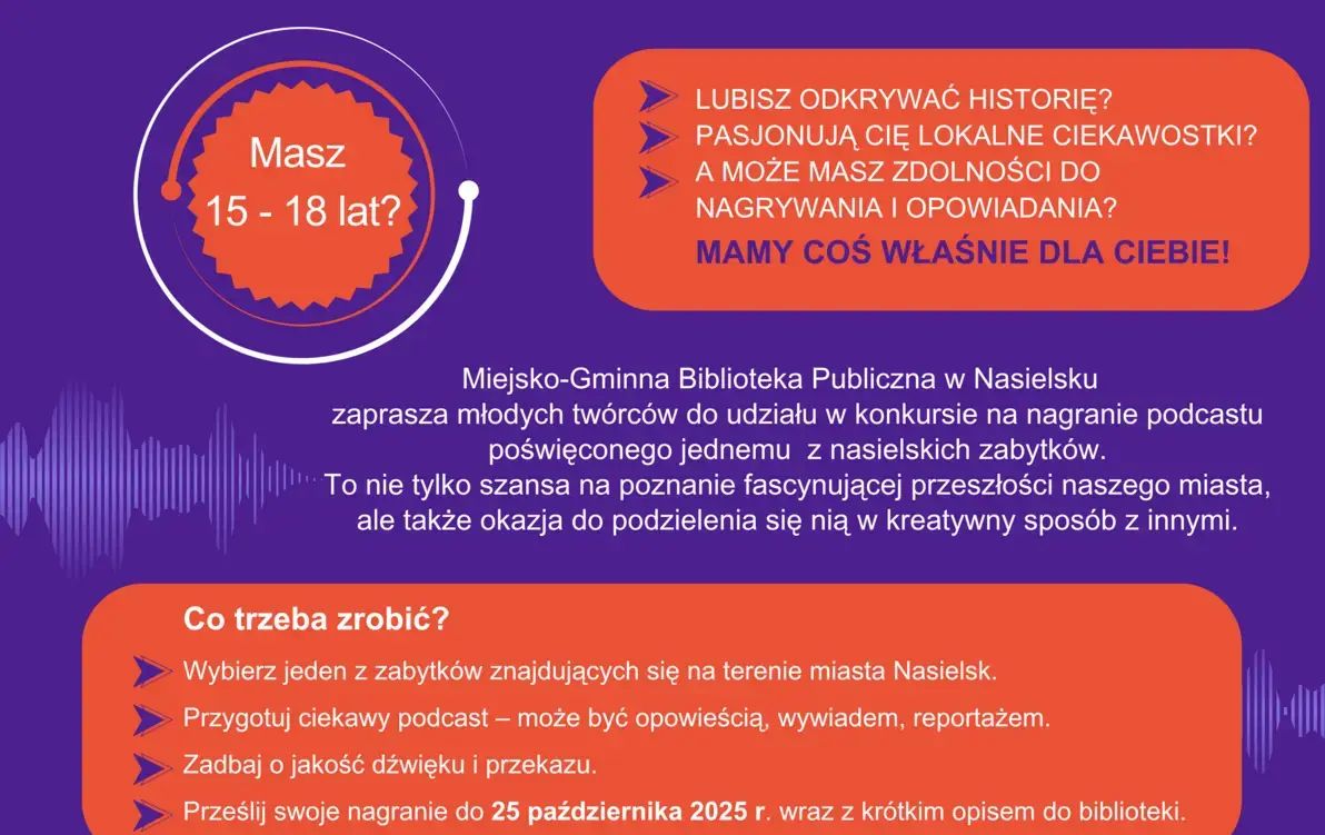 Zdjęcie do Serdecznie zapraszamy młodych tw&oacute;rc&oacute;w do udziału w konkursie na nagranie podcastu poświęconego jednemu z nasielskich zabytk&oacute;w!