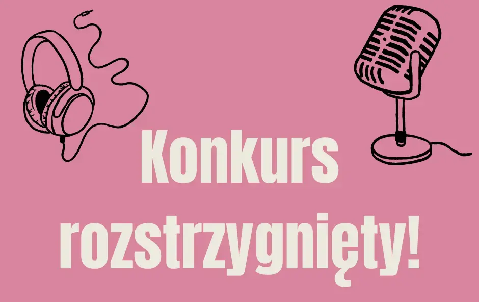 Zdjęcie do Konkurs dla młodzieży na nagranie podcastu w ramach projektu &bdquo;Szlakiem Nasielskich Zabytk&oacute;w&rdquo; został rozstrzygnięty!