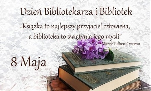 Zdjęcie do 8 Maja - Dzień Bibliotekarza i Bibliotek 